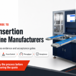 Pin Insertion Machine Manufacturers: 5 Selection Gates